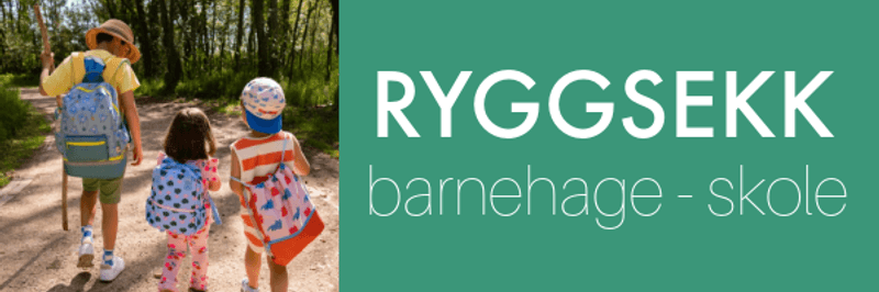 Ryggsekk til barnehagestart og skolestart